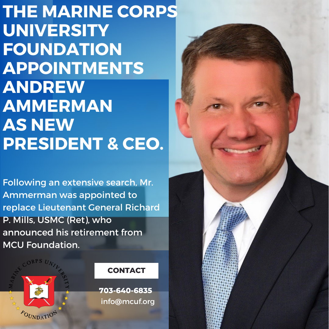 Marine Corps University Foundation Announces New President and CEO, Andrew Ammerman